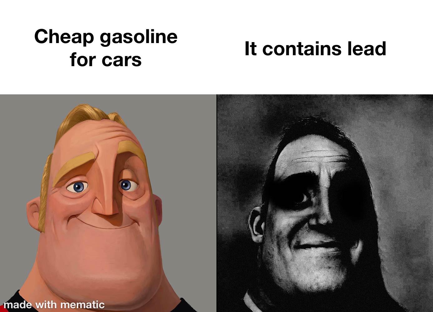 Leaded gasoline wasn’t banned in the US until Jan 1996 r/HistoryMemes