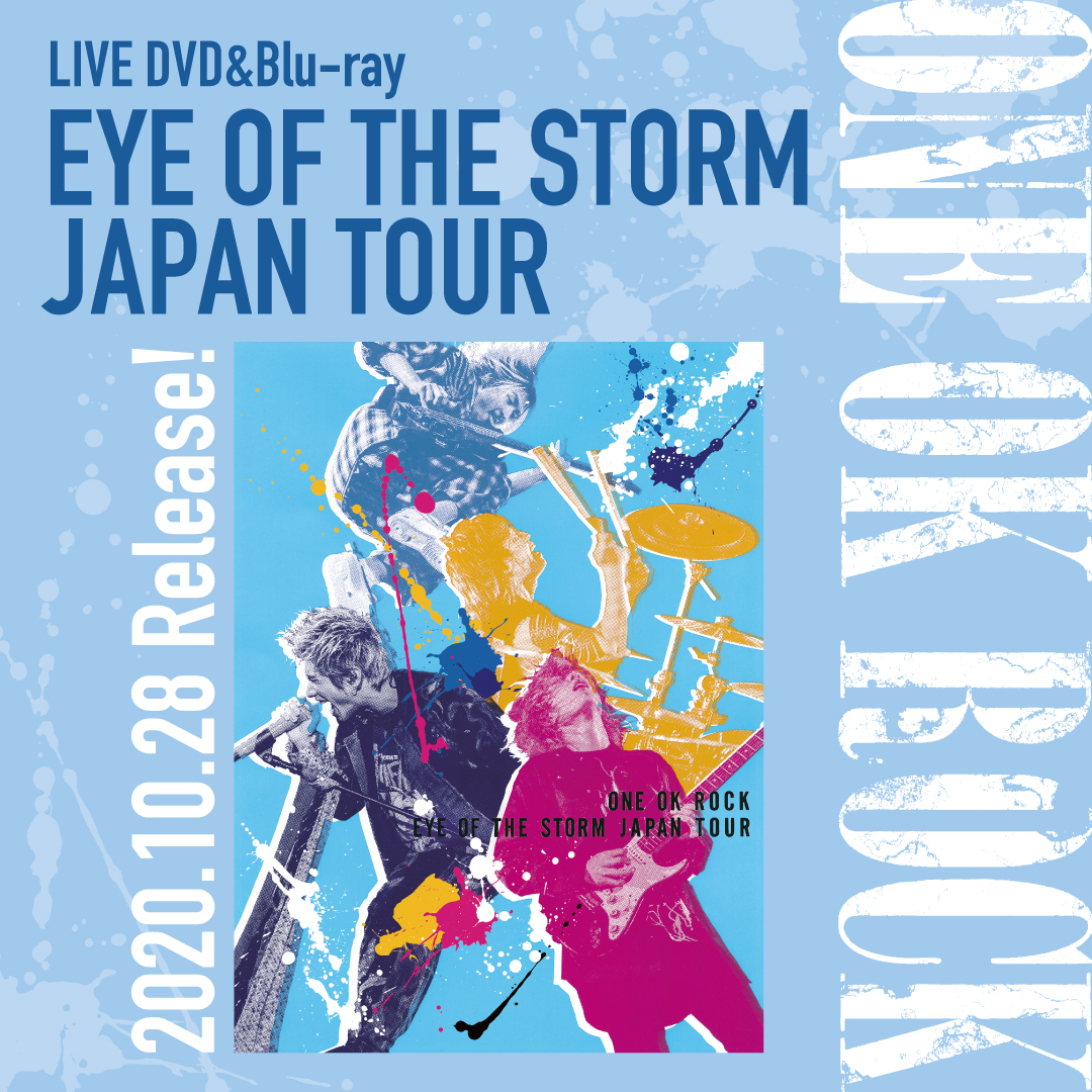 One Ok Rock – Eye Of The Storm Japan Tour (2020) [Wowow] 1080P-Hdtv [Ts 14.3G] – 哆咪影音 Eye Of The Storm Japan Tour Bd/Dvd To Be Released 10/28! : R/Oneokrock