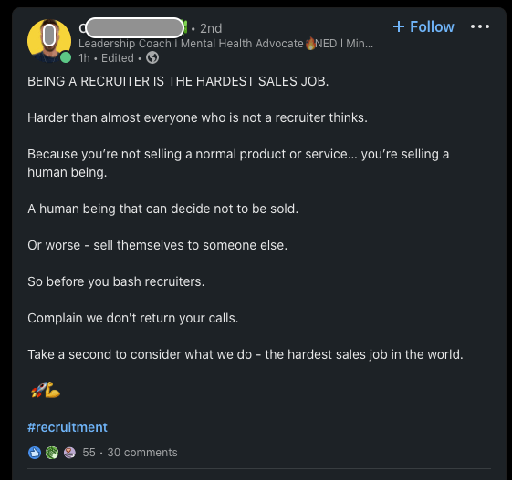 Take a moment to consider what recruiters do the 'hardest sales job