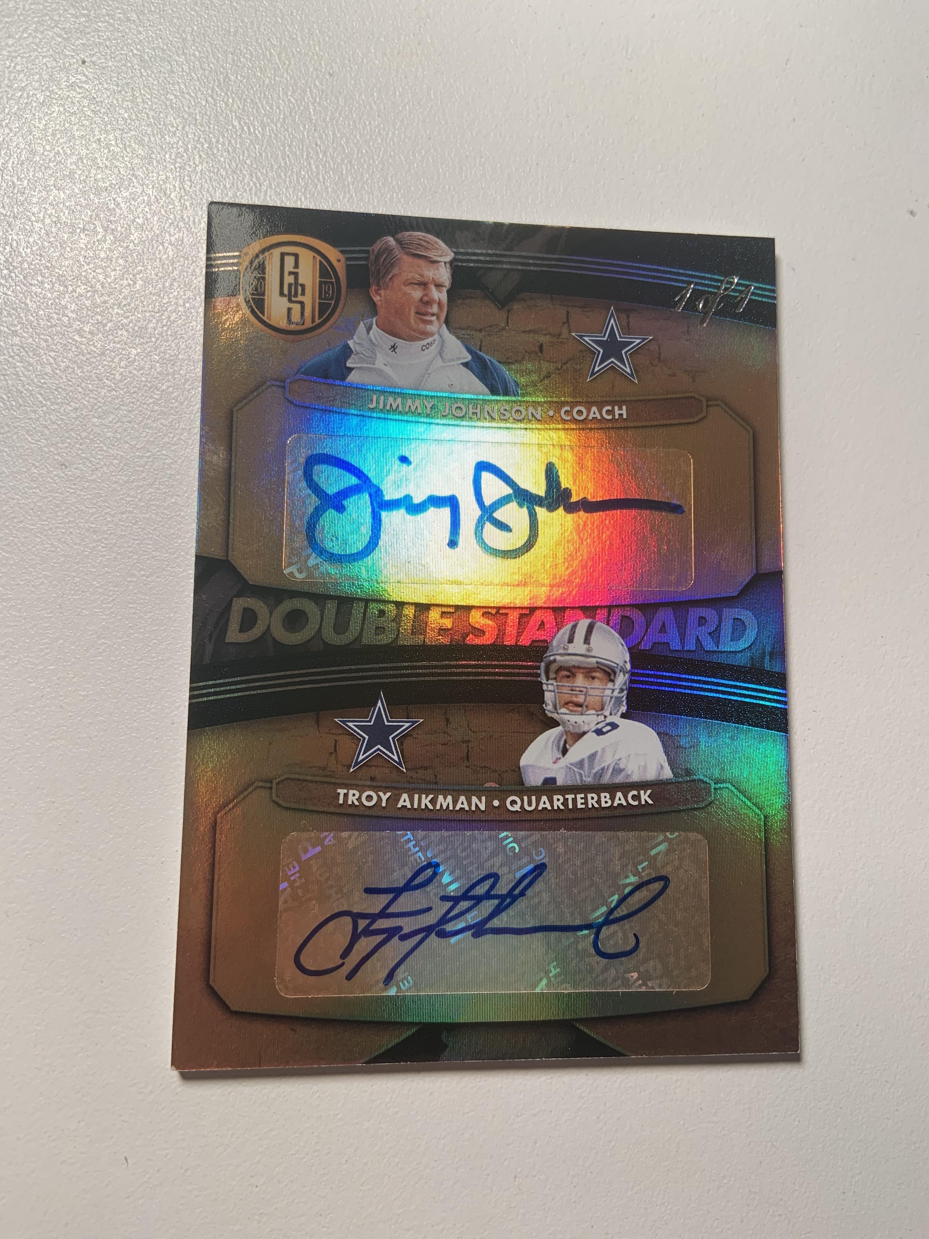 2019 Gold Standard Pull at a local Card Show. Troy Aikman/Jimmy Johnson Dual Auto 1 of 1 Best