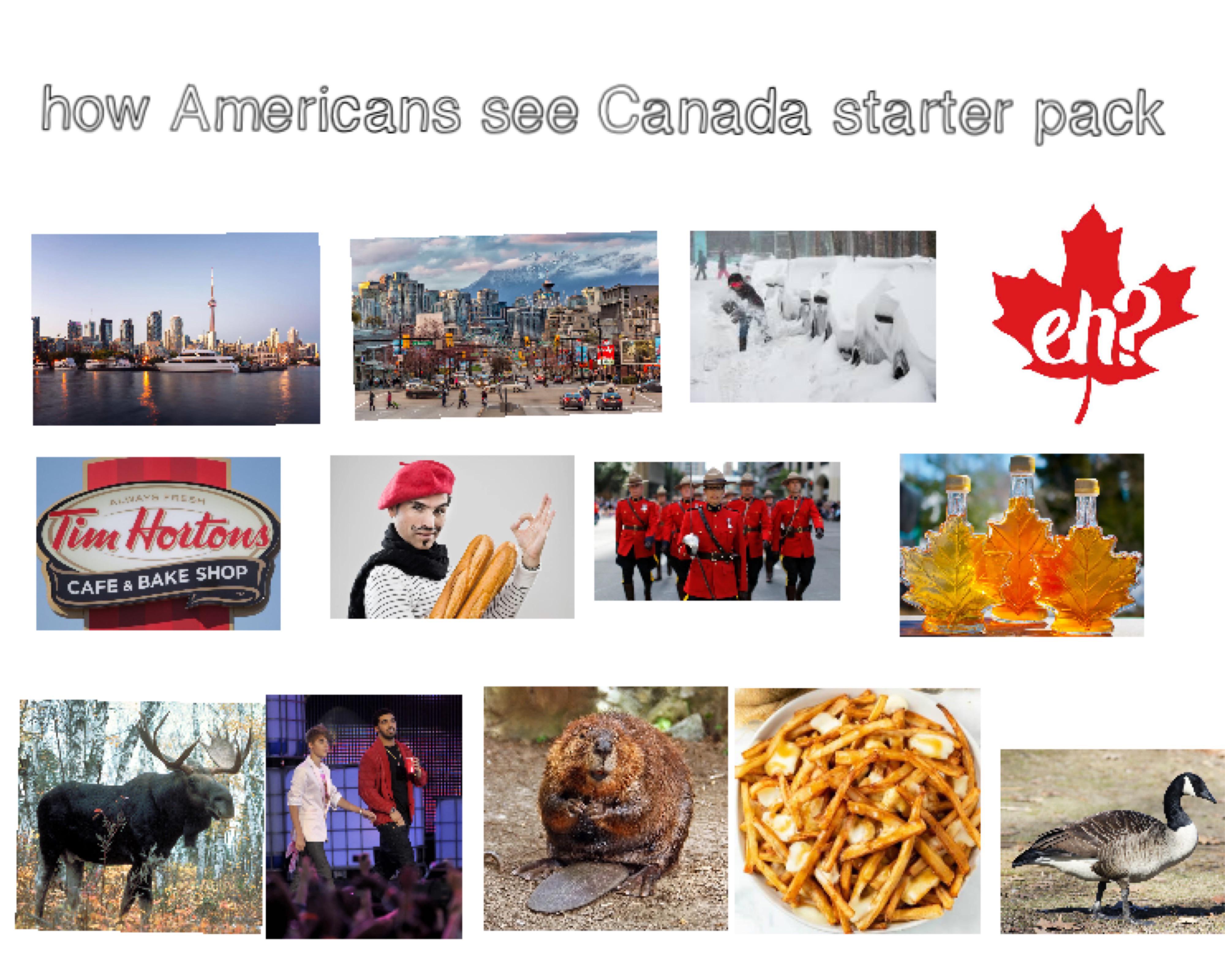 how Americans see Canada starter pack r/starterpacks