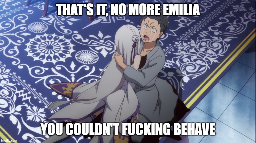 [Meme] Satella no more amilia 4 u r/Re_Zero