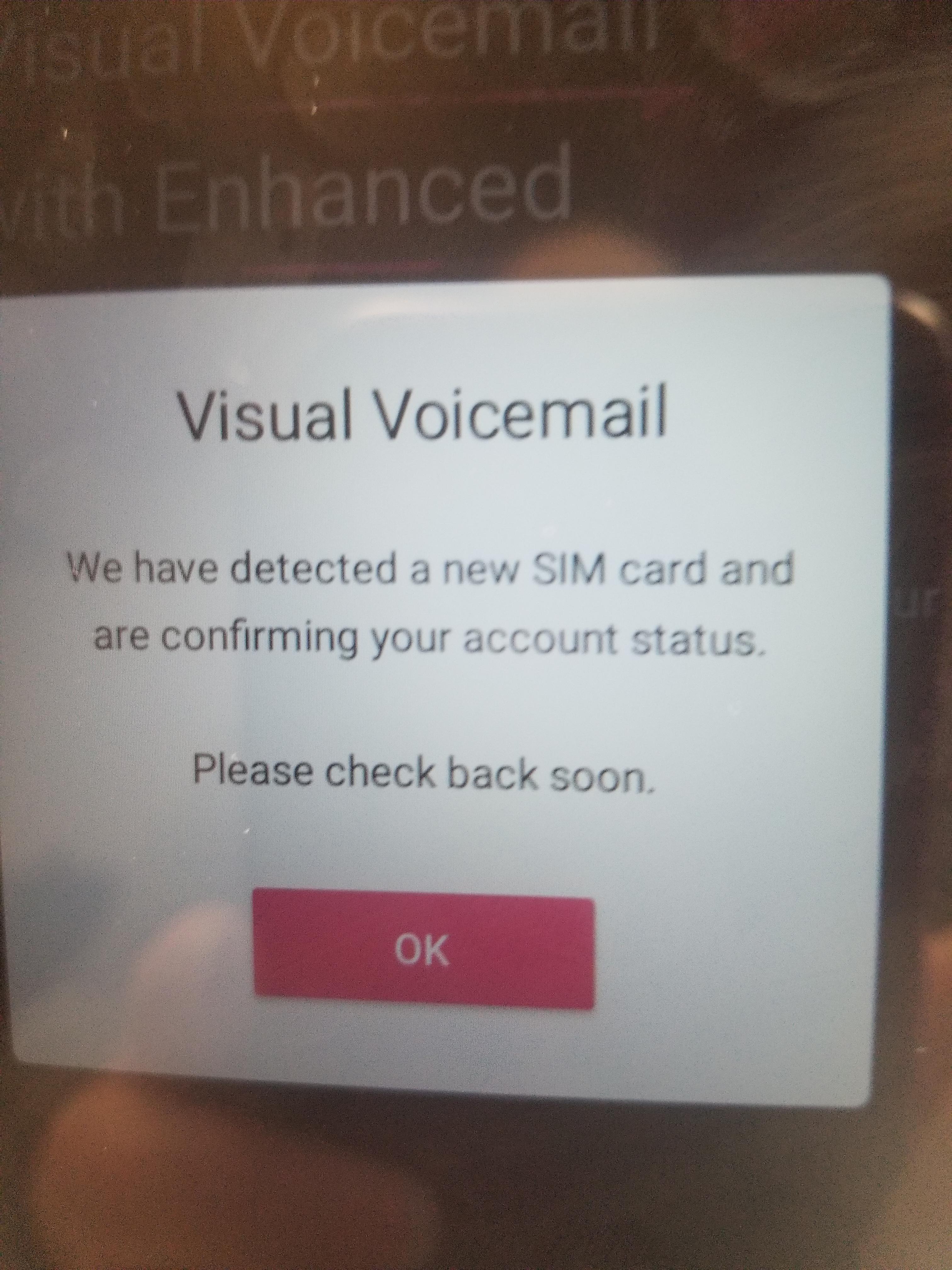 TMobile Visual Voicemail app says "Detected new sim card and are
