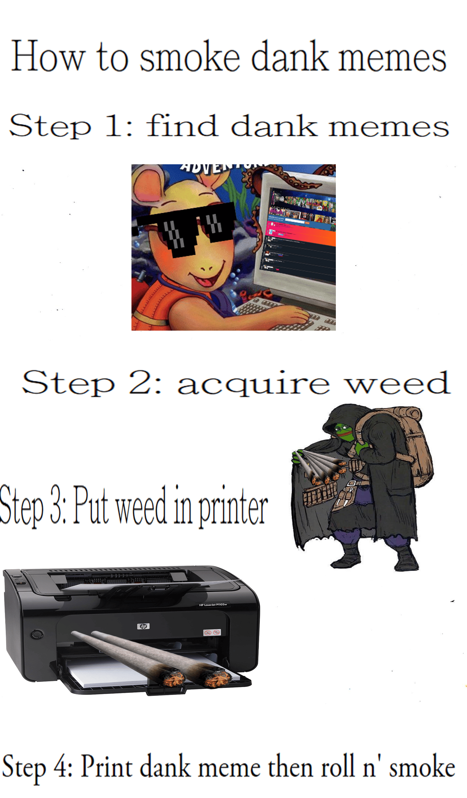 How to smoke dank memes. dankmemes