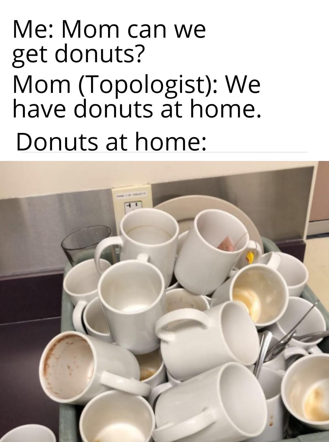 Donuts at home mathmemes