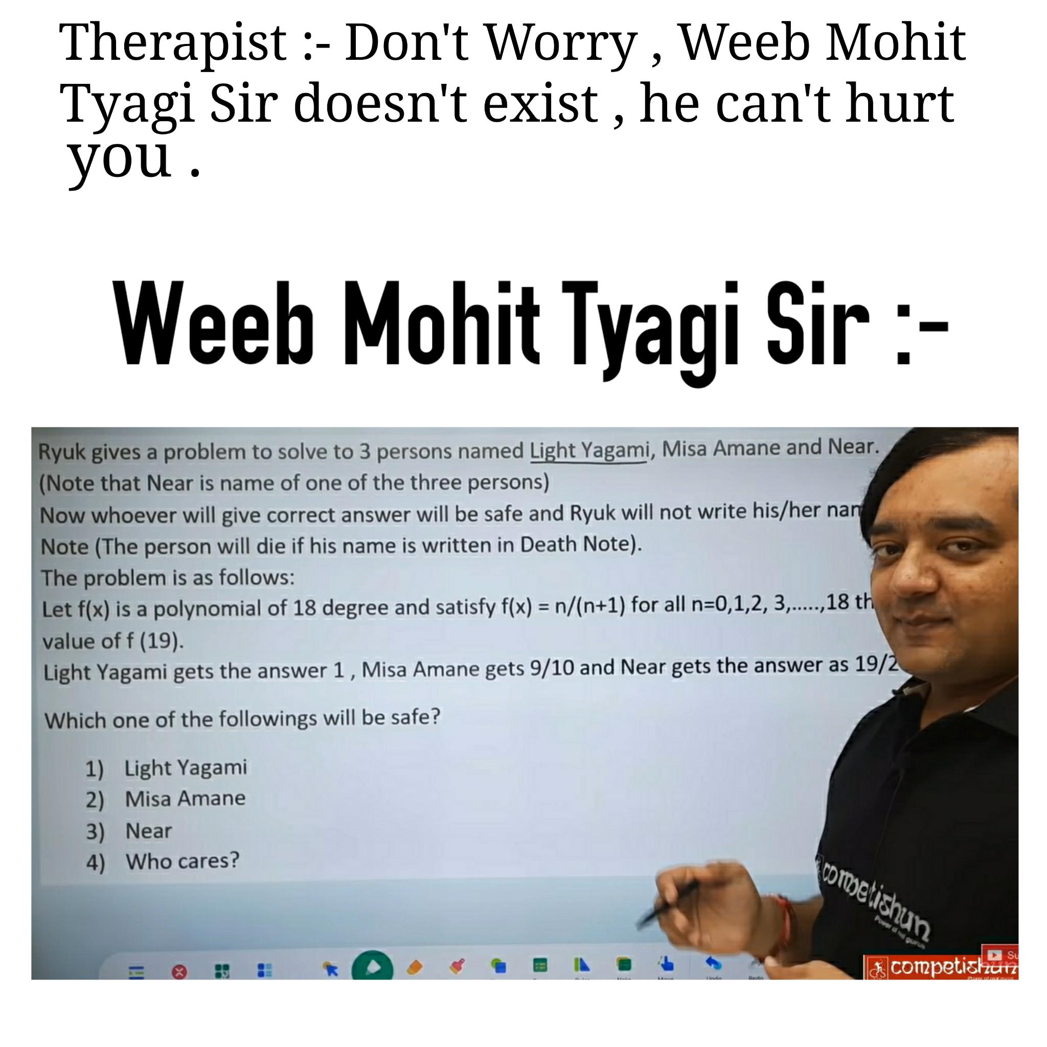 Ayo ! Mohit Tyagi Sir is a Weeb Confirmed ! r/JEENEETards