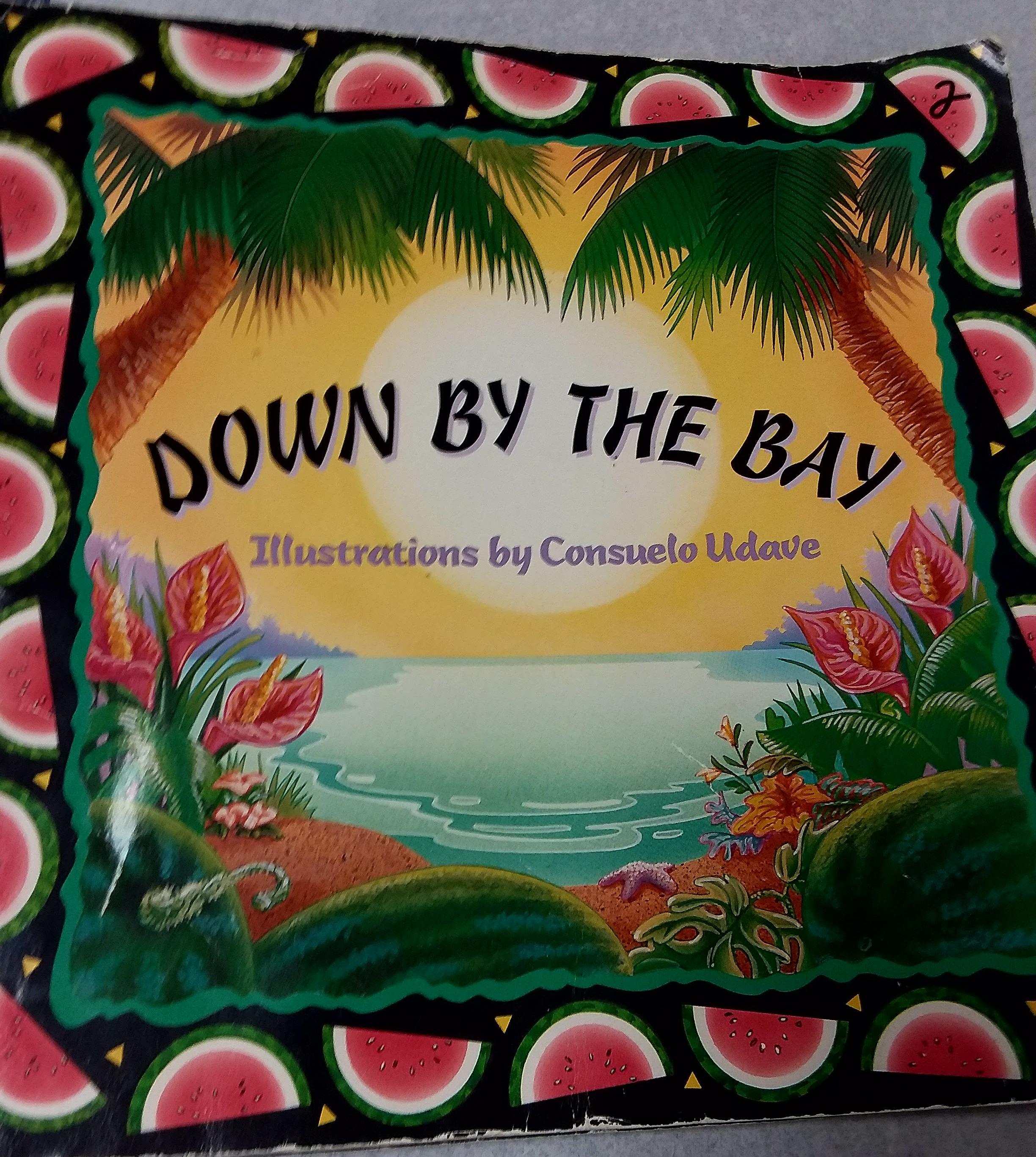 Down By The Bay Where The Watermelons Grow