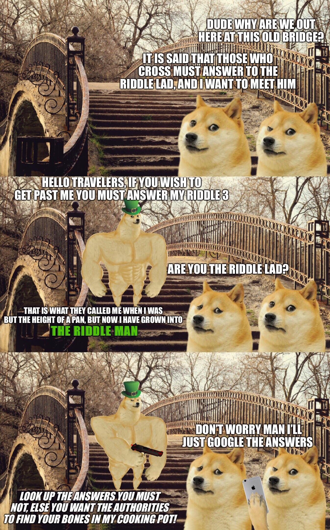 Le riddle M A N has arrived : r/dogelore