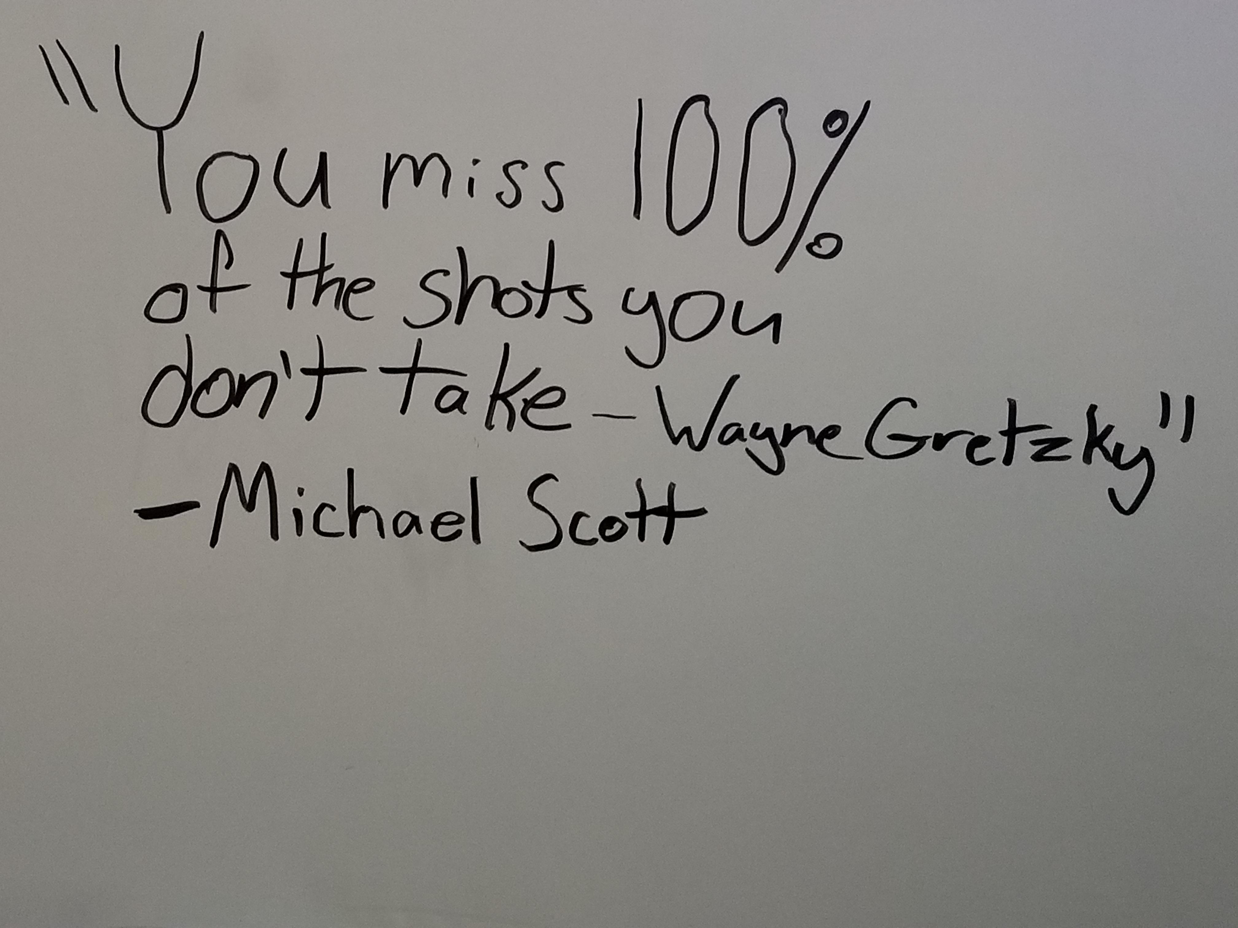 Finally thought of a quote for my whiteboard at work r/DunderMifflin