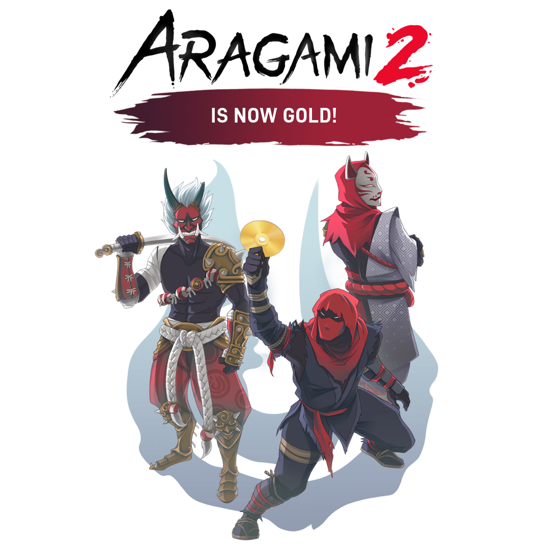 Aragami 2 is now gold! Thanks for your support and see you on September