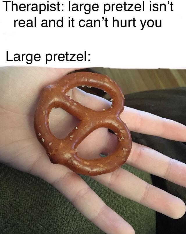 These pretzels are MASSIVE r/memes