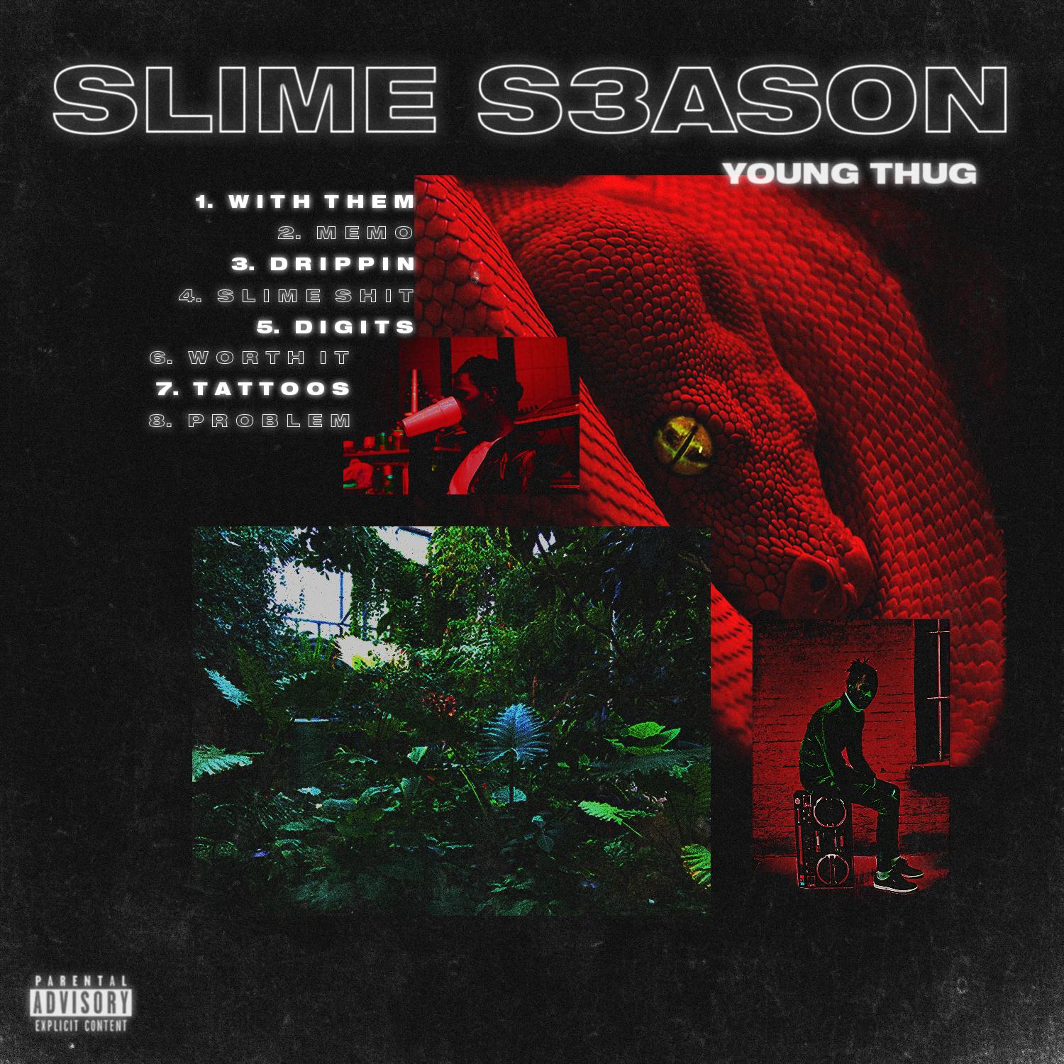 Young Thug Slime Season 3 [1500x1500] freshalbumart