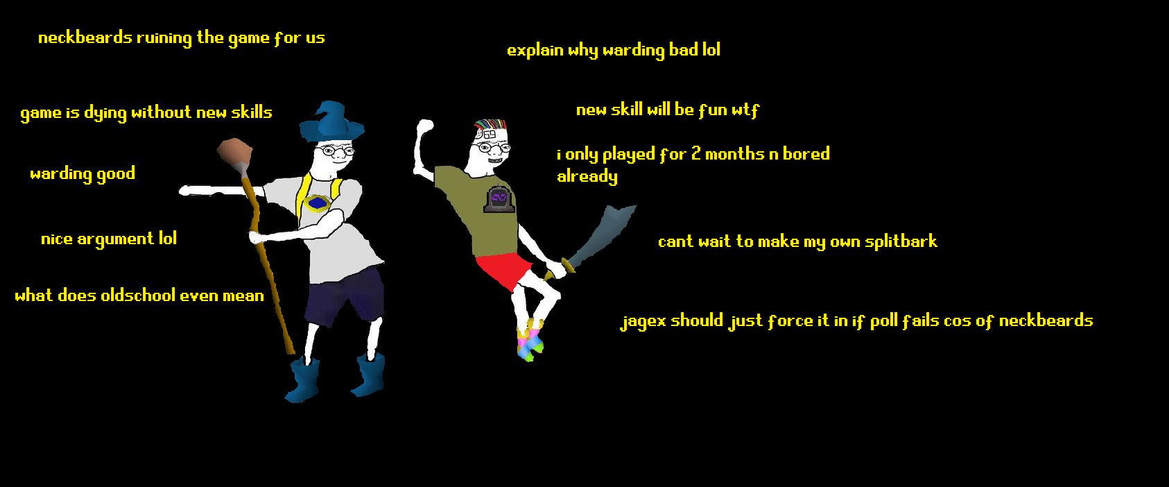 Warding will fail and I will not hear another word of it r/2007scape