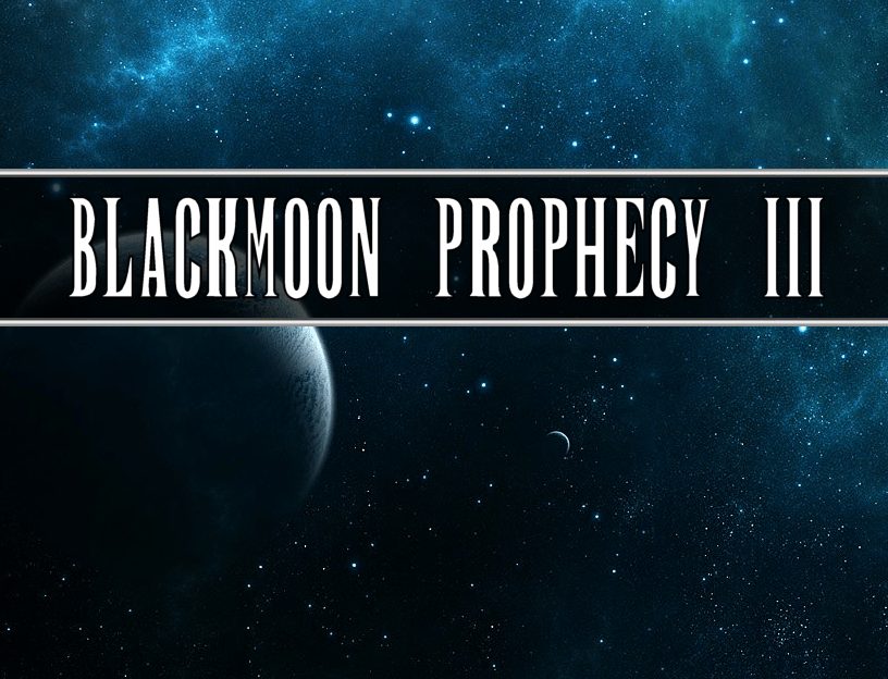 Blackmoon Prophecy III Announcement blackmoonprophecy