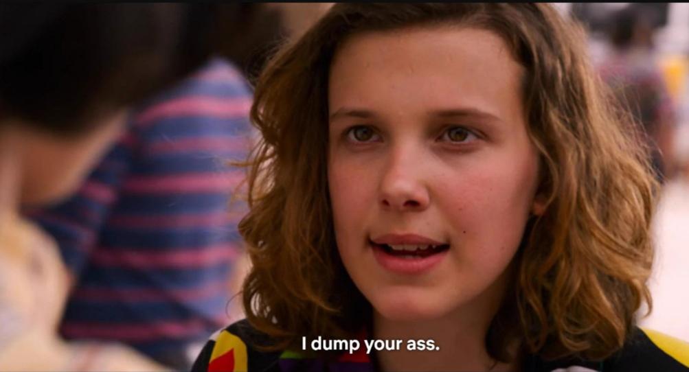 Violets are Blue, Your Ass is Grass, El told Mike... r/StrangerThings