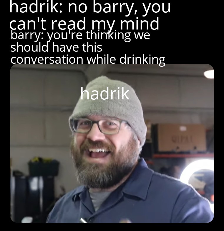 hadrik needs to attend some AA meetings r/Magium