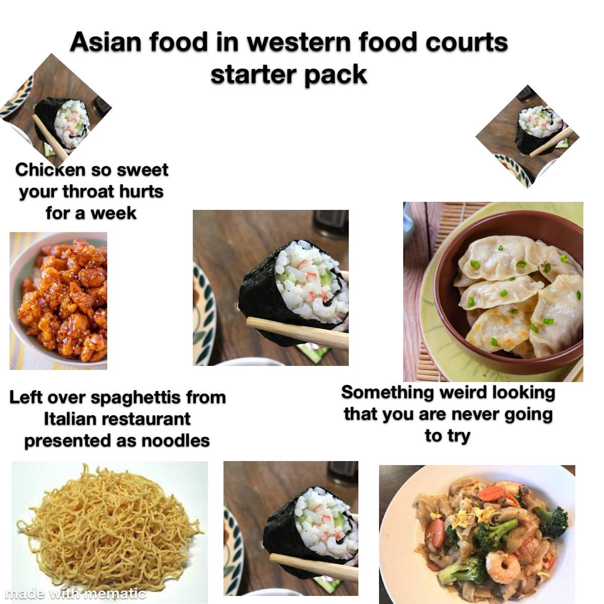 Asian food in western food courts starter pack r/starterpacks