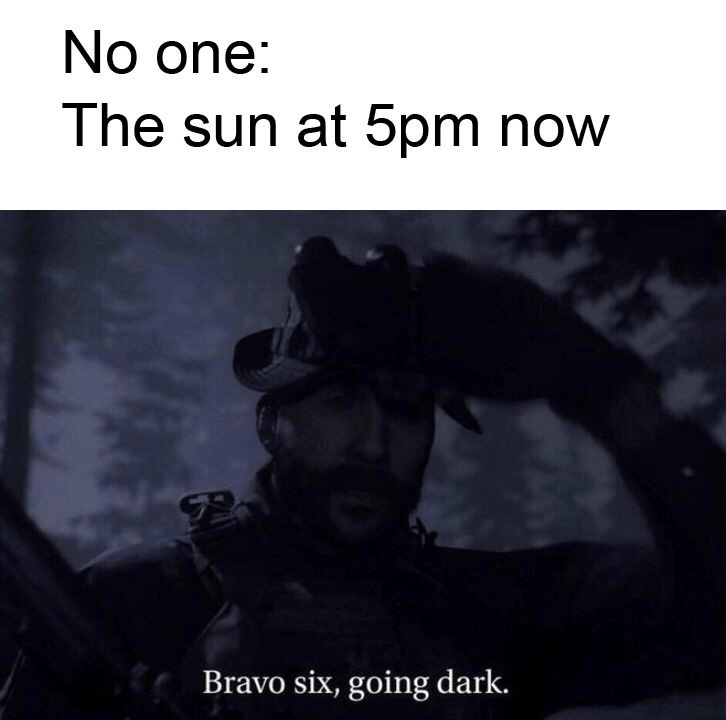 Bravo six, going dark memes