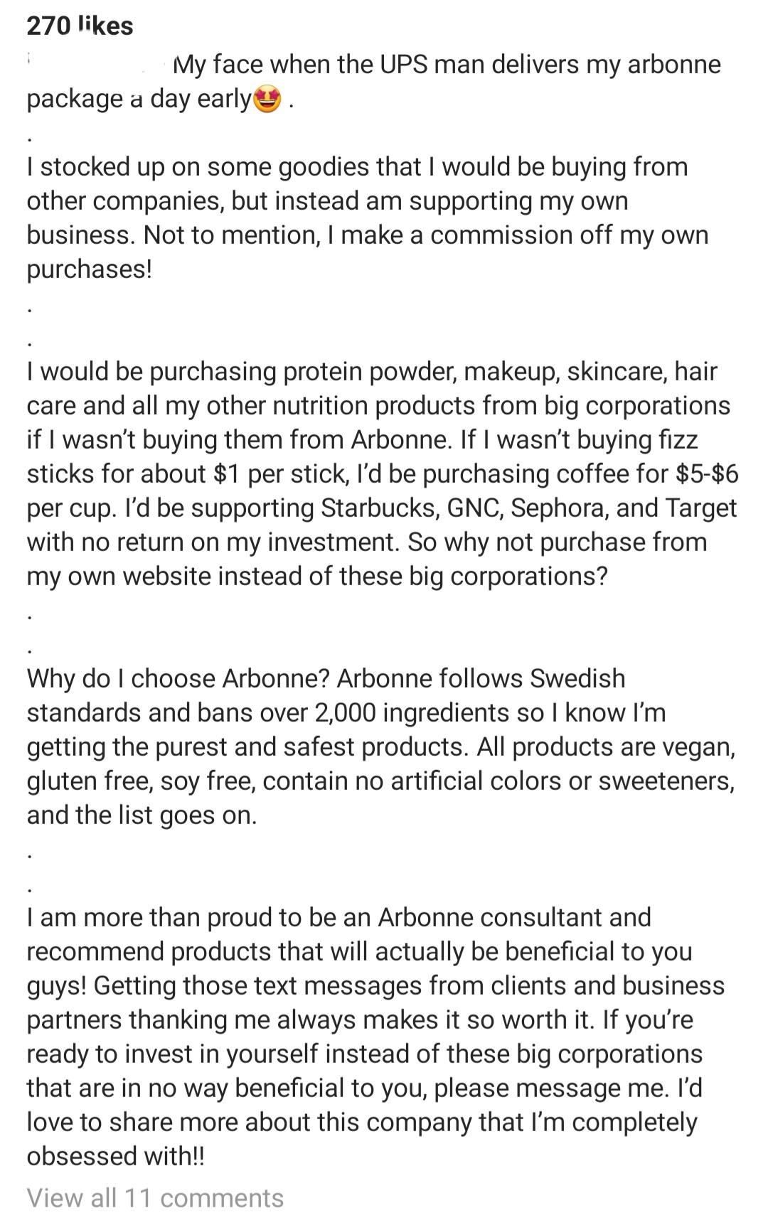 RVP Arbonne hun openly tells followers that she is the customer, not