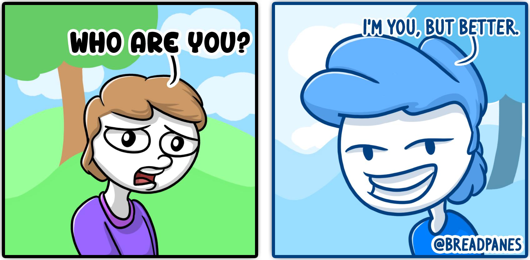 BreadPanes I'm You, But Better