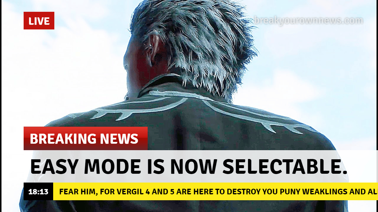My therapist "vergil 4 isn't real, he can't hurt you." Vergil 4
