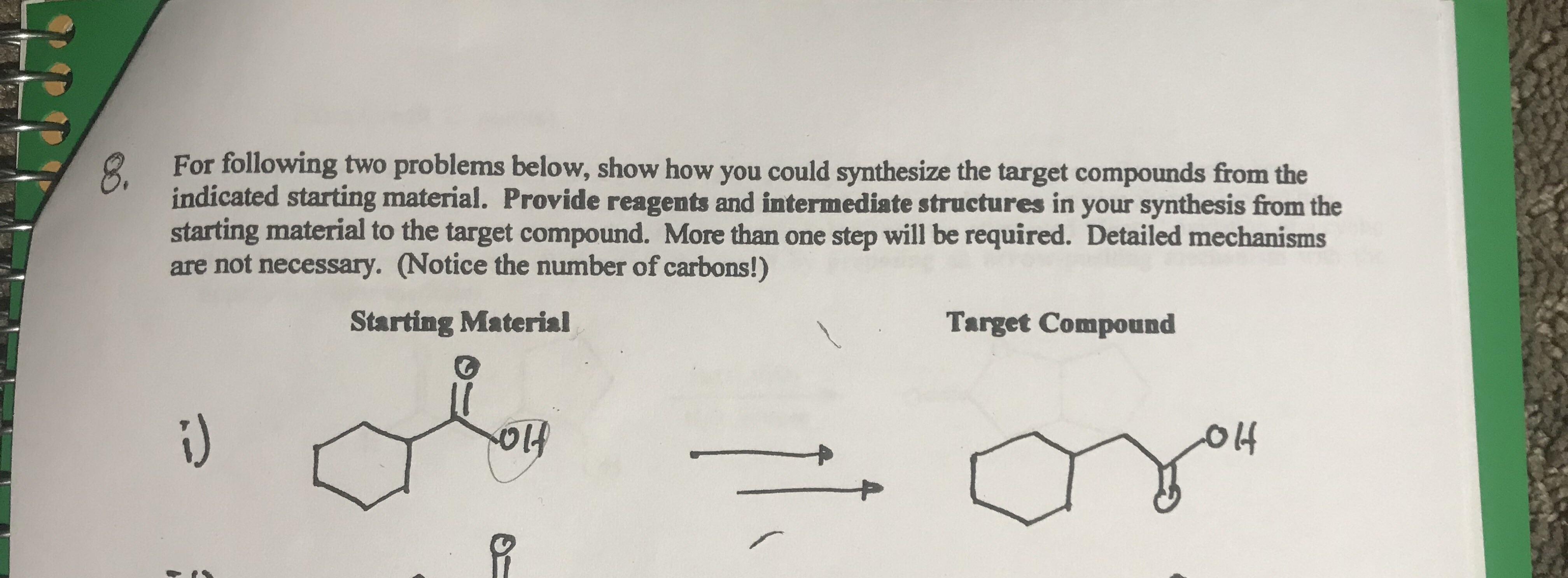 Help, please. I’m not familiar on how to extend the chain by one carbon