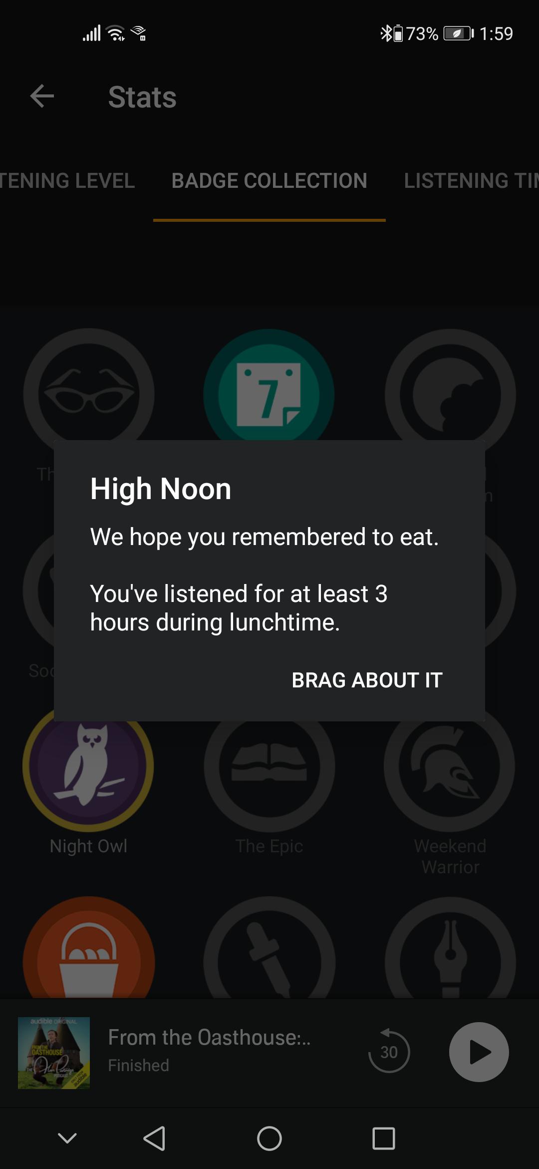 Audible Just earned the "High Noon" badge while listening to Alan