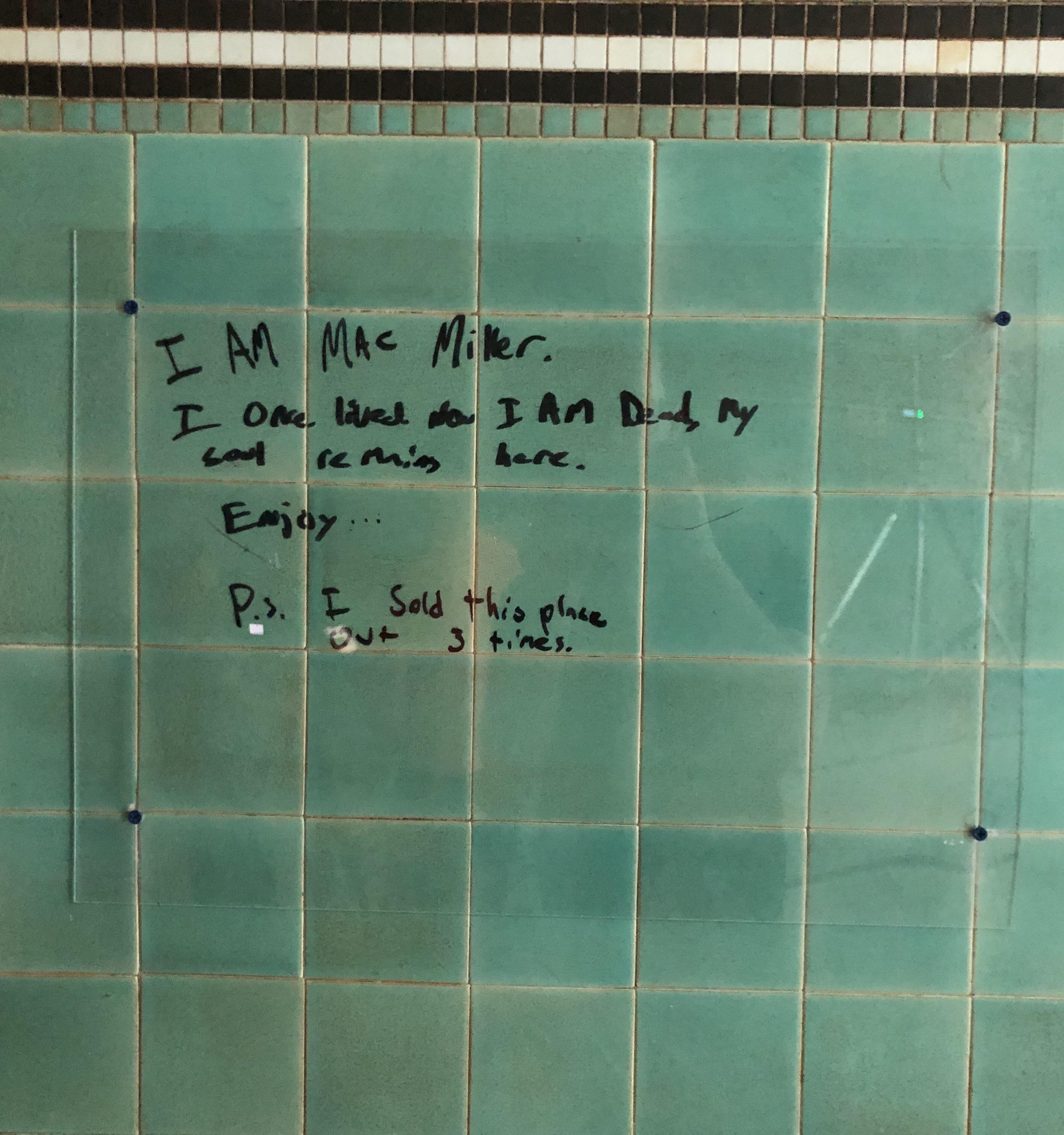 Written in the empty pool in the basement of The Rave, Milwaukee WI. r/MacMiller
