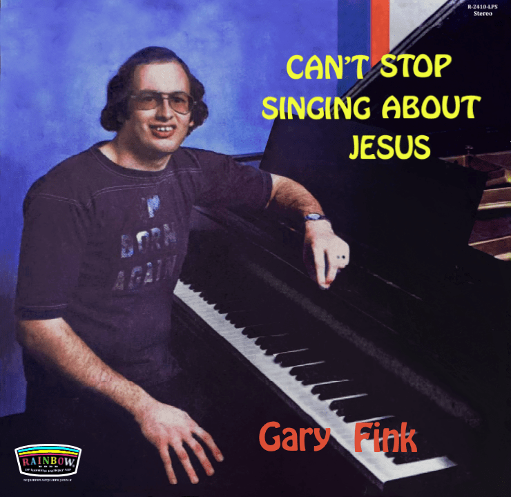 Gary Fink Can't Stop Singing About Jesus r/AlbumArtPorn