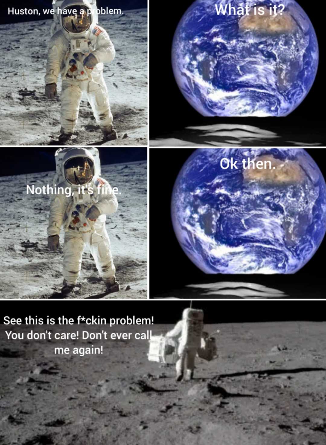 And that's why they didn't send a woman to the moon memes