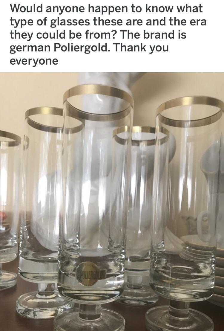 Any idea what type of glasses these are? Someone suggested these may be