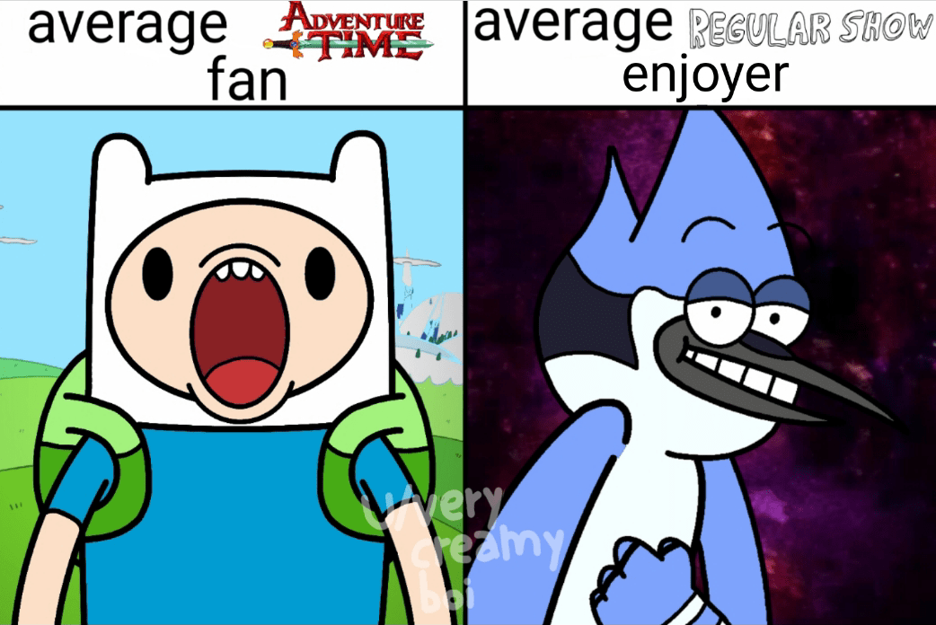 Average Adventure Time Fan vs Average Regular Show Enjoyer r/regularshow