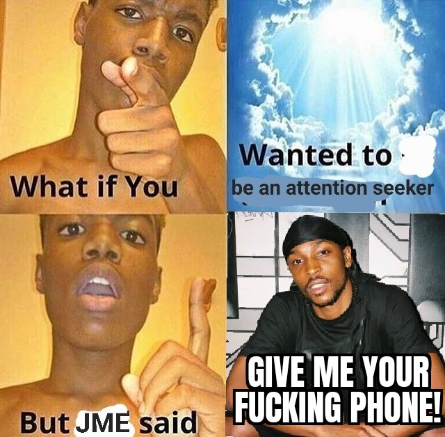 Big respect to JME. He stole the phones from the pitch invaders. Man