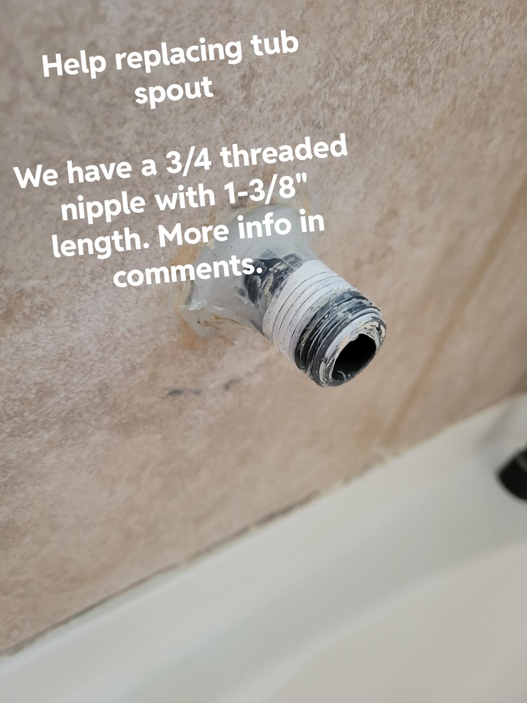What tub spout do I need? r/Plumbing
