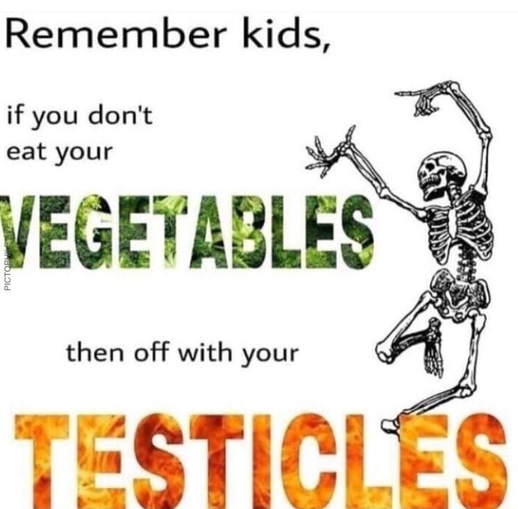Eat Your Vegetables r/memes