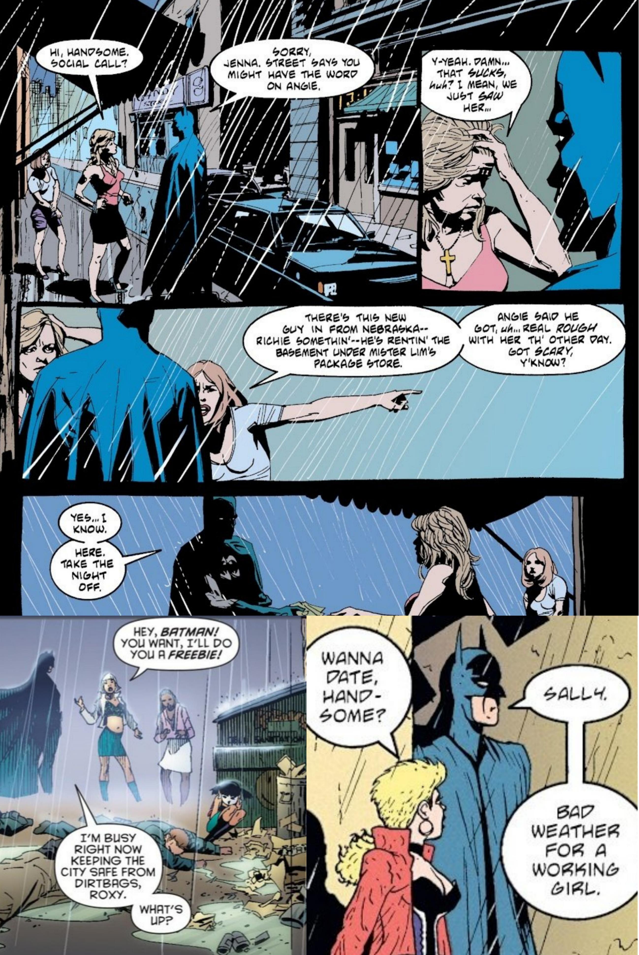In the comics, Batman knows and protects sex workers. This could be