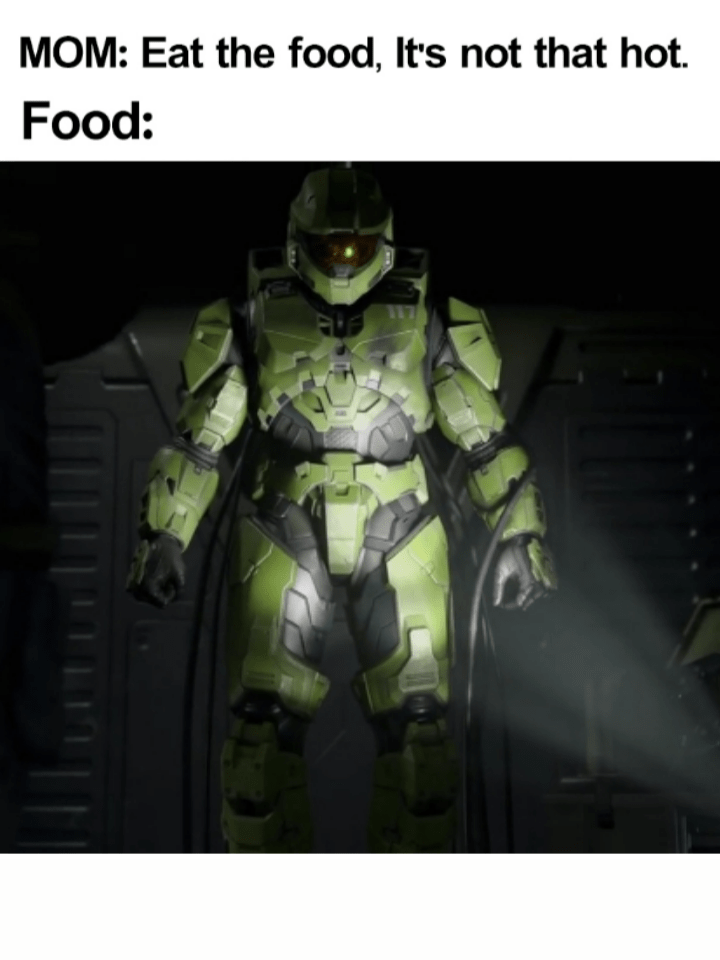 The food is too hot... r/HaloMemes