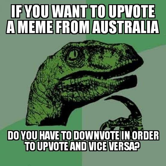 A question about the land down under r/AdviceAnimals