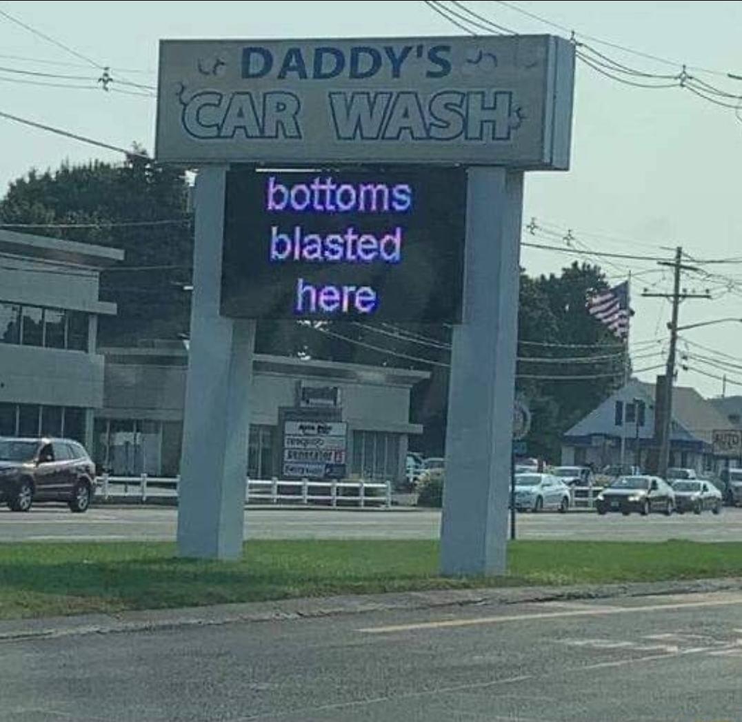 Daddy's car wash r/funnysigns
