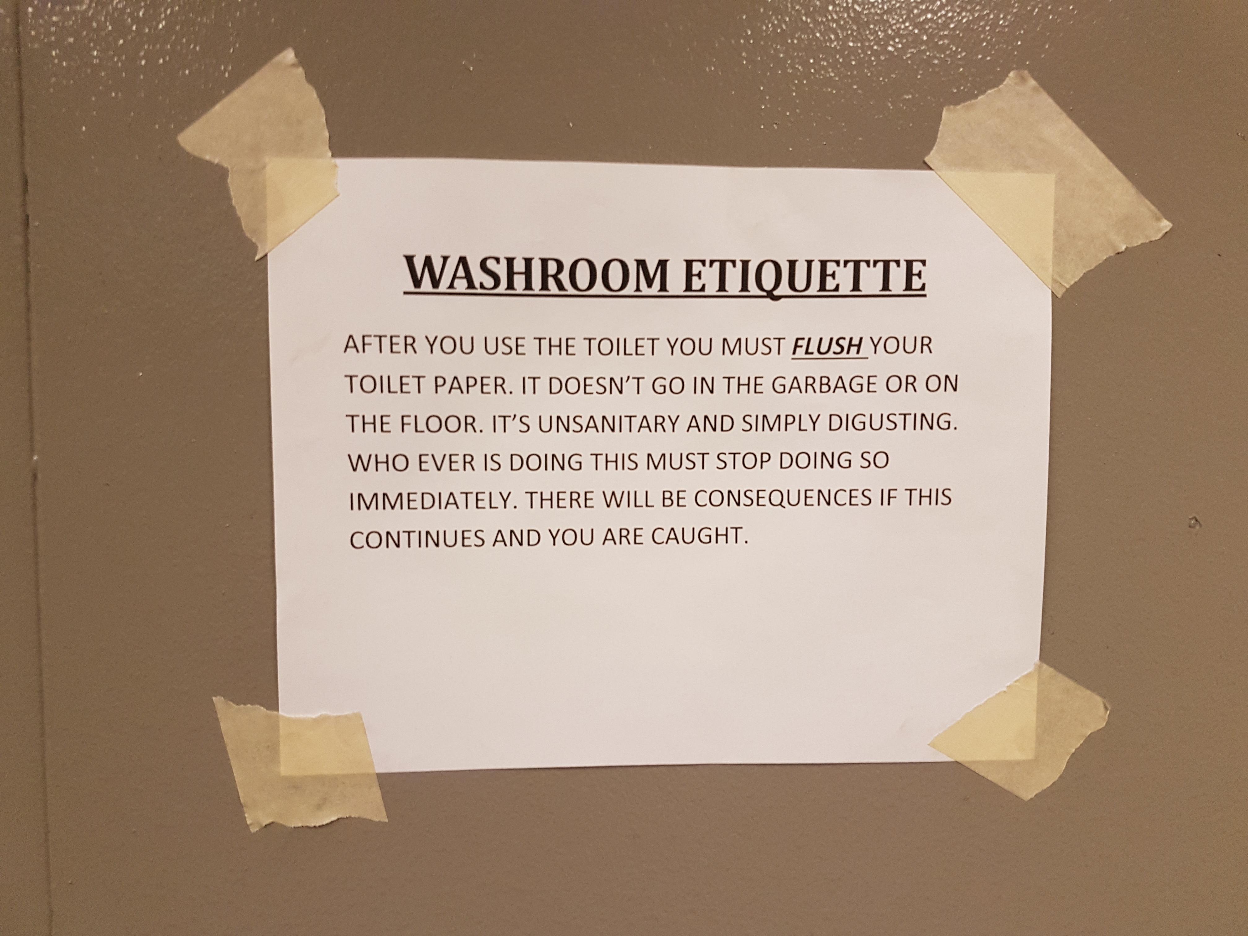 Have a problem with people throwing used toilet paper into garbage at