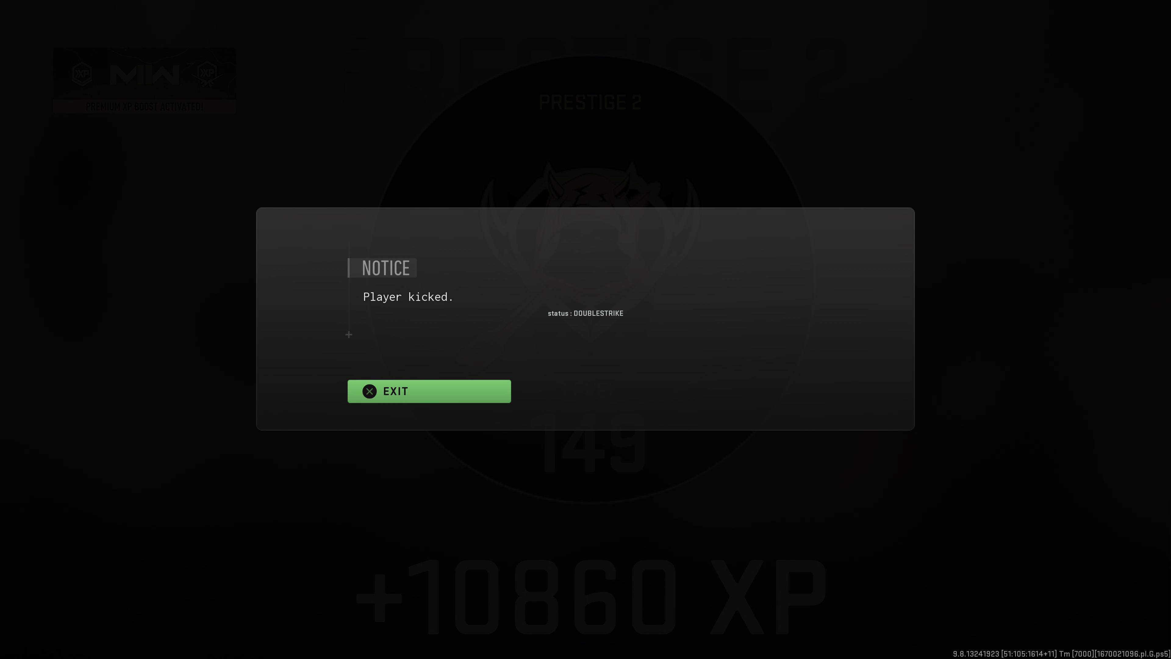 Player kicked. Status DOUBLESTRIKE. Anyone ever gotten one of these? r/ModernWarfareII