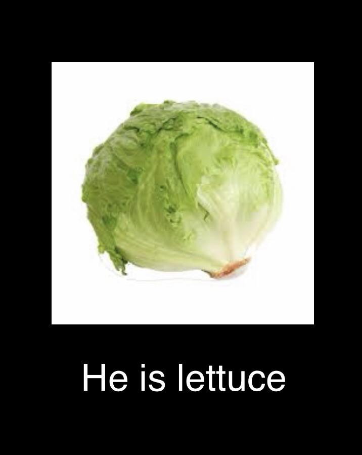 He do be lettuce r/meme
