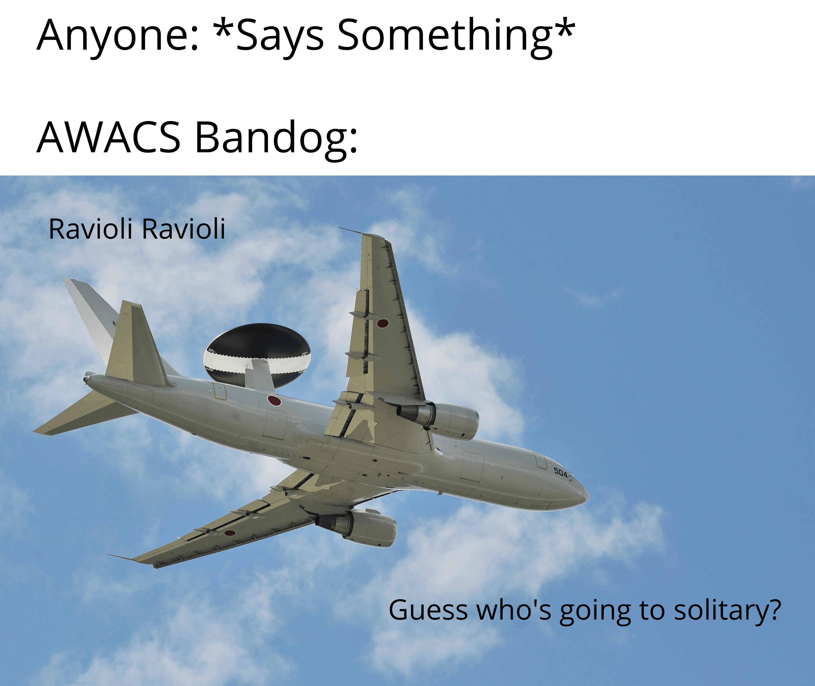 And this is why Bandog is my favourite AWACS in the series