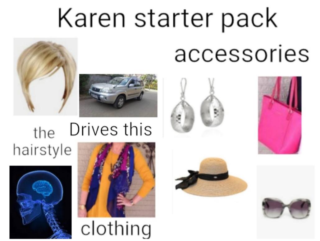 karen starter pack r/starterpacks