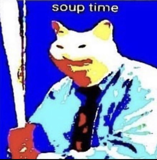 Soup Time