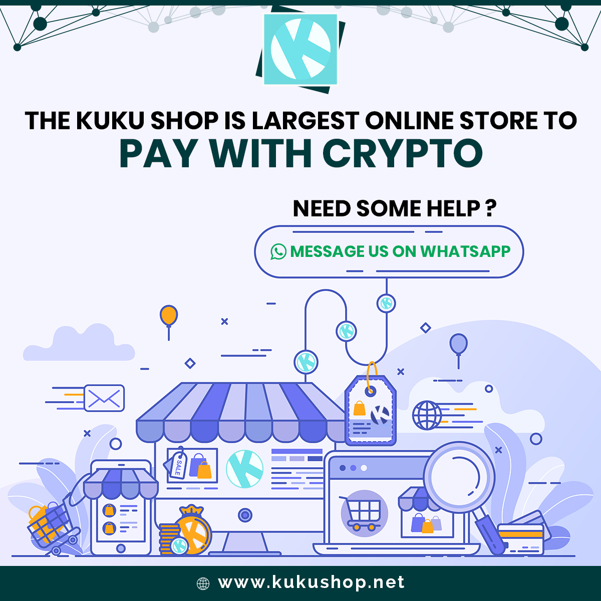 🛍️ The KUKU SHOP is Largest Online Store to Pay with Crypto🛒 Need some