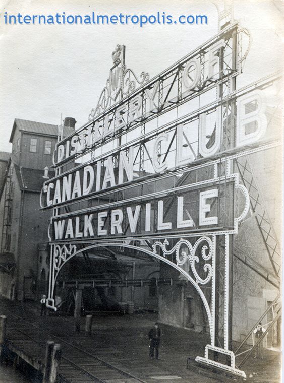The original Canadian Club sign at the Hiram Walkers Distillery, Windsor Ontario c. 1919