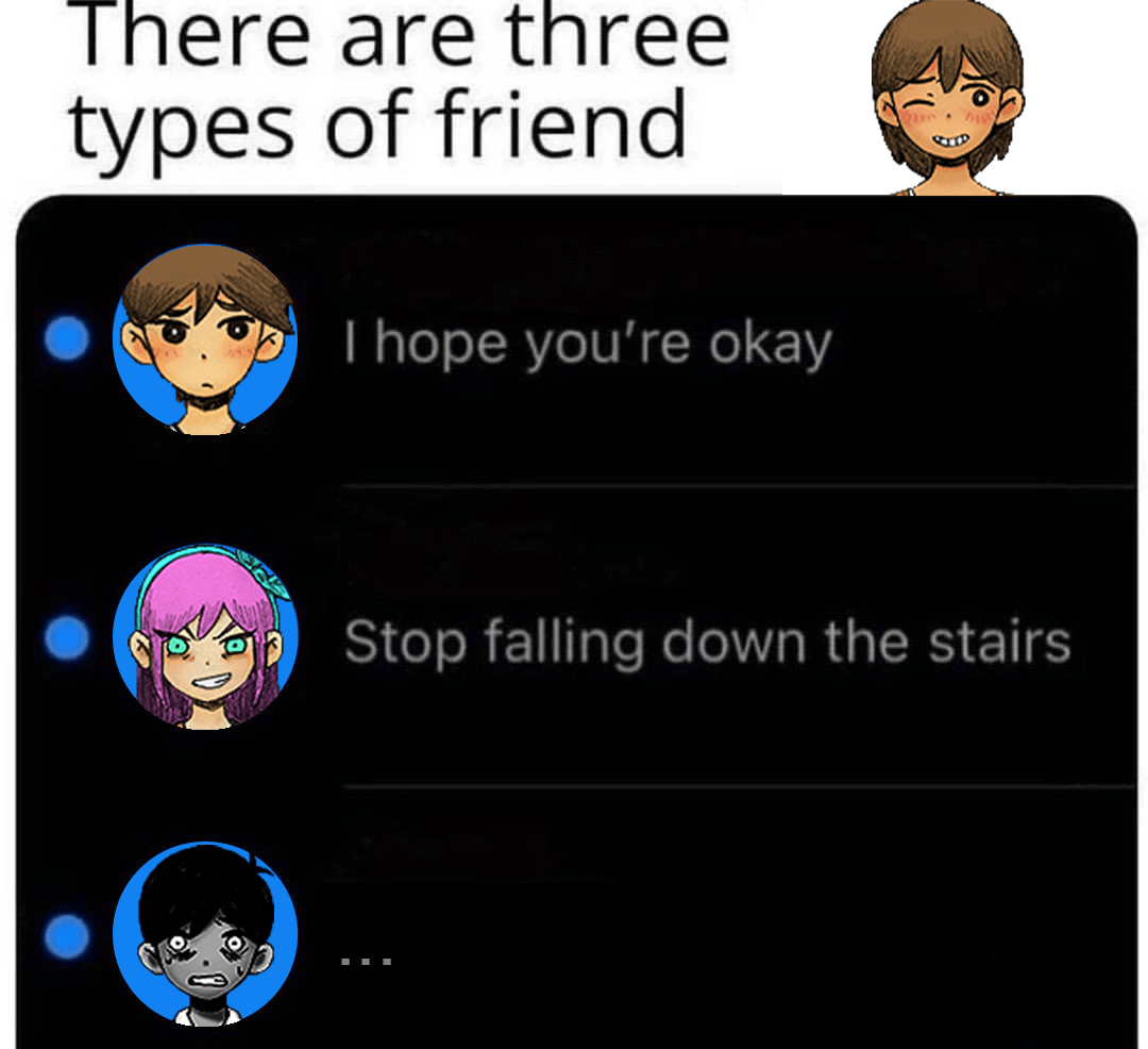[SPOILER] Three types of friend r/OMORI