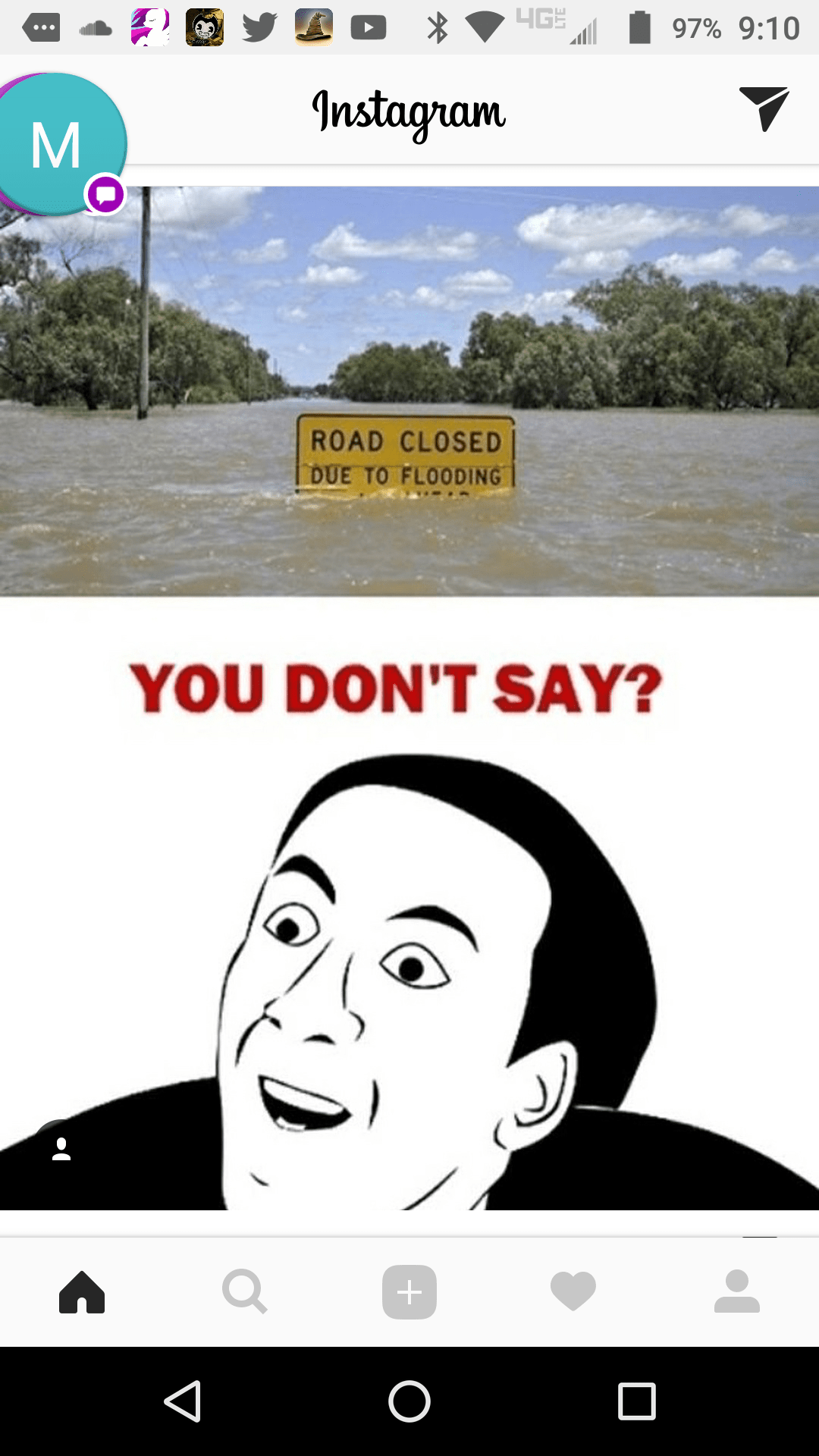 You dont say? funny
