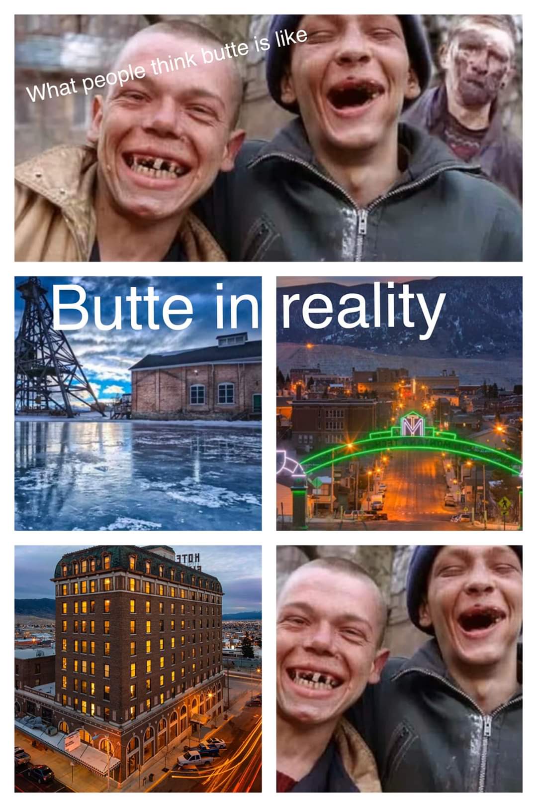 You're not really from Butte if you have all your teeth r/Montana
